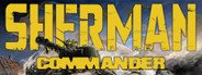 Sherman Commander System Requirements