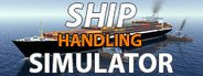 Ship Handling Simulator System Requirements