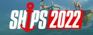 Ships 2022 System Requirements