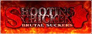 SHOOTING CHICKEN BRUTAL SUCKERS System Requirements