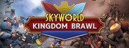 Skyworld: Kingdom Brawl System Requirements