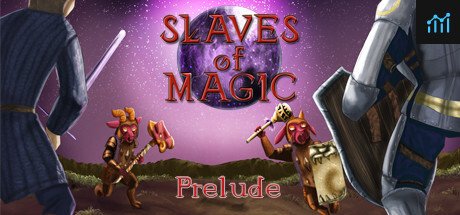 Slaves of Magic prelude PC Specs