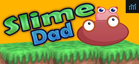 Slime Dad PC Specs