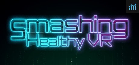 Smashing Healthy VR PC Specs