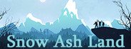 Snow Ash Land System Requirements