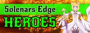 Solenars Edge Heroes System Requirements