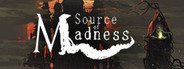 Source of Madness System Requirements