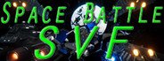 Space Battle SVF System Requirements