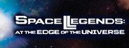 Space Legends: At the Edge of the Universe System Requirements