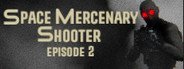 Space Mercenary Shooter : Episode 2 System Requirements