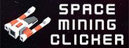 Space mining clicker System Requirements