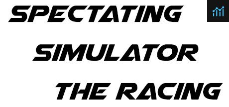 Spectating Simulator The Racing PC Specs