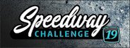 Speedway Challenge 2019 System Requirements