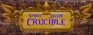 Spirit Guide Crucible System Requirements