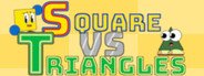 Square vs Triangles System Requirements