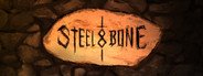 Steel & Bone System Requirements