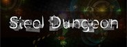 Steel Dungeon 钢铁地牢 System Requirements