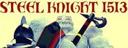 Steel Knight 1513 System Requirements