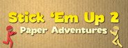 Stick 'Em Up 2: Paper Adventures System Requirements