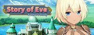 Story of Eve - A Hero's Study System Requirements