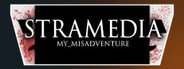 Stramedia: my_MISADVENTURE System Requirements