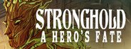 Stronghold: A Hero's Fate System Requirements