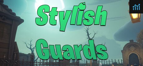 Stylish Guards PC Specs