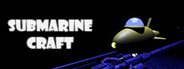 SubmarineCraft System Requirements