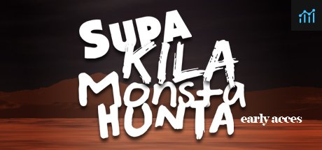 Supa Kila Monsta Hunta PC Specs