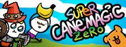 Super Cane Magic ZERO System Requirements