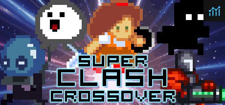 Super Clash Crossover - Steam Edition PC Specs