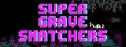 Super Grave Snatchers System Requirements
