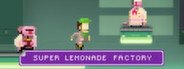 Super Lemonade Factory System Requirements