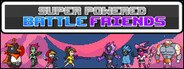 Super Powered Battle Friends System Requirements