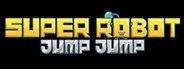 Super Robot Jump Jump System Requirements