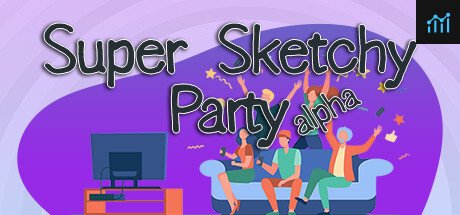 Super Sketchy Party PC Specs