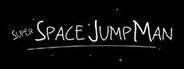 Super Space Jump Man System Requirements