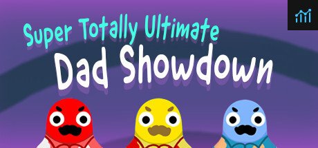 Super Totally Ultimate Dad Showdown PC Specs