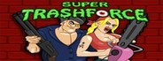 Super Trashforce System Requirements