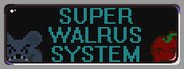 Super Walrus Entertainment System System Requirements