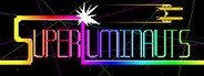 SuperLuminauts System Requirements