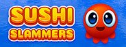 Sushi Slammers System Requirements