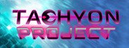 Tachyon Project System Requirements