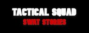 Tactical Squad – SWAT Stories System Requirements