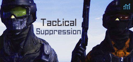 Tactical Suppression PC Specs