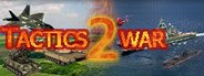 Tactics 2: War System Requirements