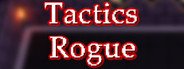 Tactics Rogue System Requirements