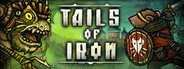 Tails of Iron System Requirements