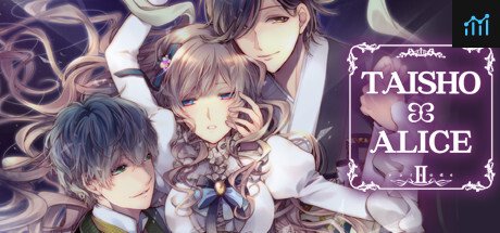 TAISHO x ALICE episode 2 PC Specs