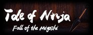 Tale of Ninja: Fall of the Miyoshi System Requirements